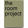 The Room Project door Onbekend