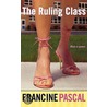 The Ruling Class door Francine Pascal