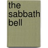 The Sabbath Bell by George Frederick Root