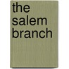 The Salem Branch door Laura Parker