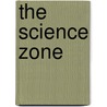 The Science Zone door Gary Chmielewski