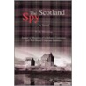 The Scotland Spy door T.H. Henning
