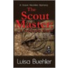 The Scout Master by Luisa Buehler