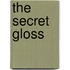 The Secret Gloss