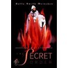 The Secret Order by Betty Smith Meischen
