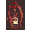 The Seraphim Box door Genia Knight