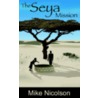 The Seya Mission door Mike Nicolson