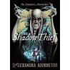 The Shadow Thief door Alexandra Adornetto