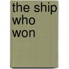 The Ship Who Won by Jody Lynn Nye
