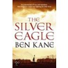 The Silver Eagle by Ben Ken