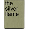 The Silver Flame by L.L. Foreman