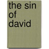The Sin Of David door Professor Stephen Phillips