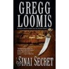 The Sinai Secret by Loomis Gregg