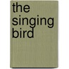 The Singing Bird door John Milton Oskison