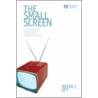 The Small Screen door Dr Brian Ott