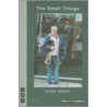 The Small Things door Enda Walsh