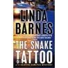 The Snake Tattoo by Linda Barnes