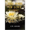 The Soul of Love door C.W. Adams