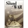 The Sound Of War by Sarah Haymond