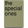 The Special Ones by Unknown