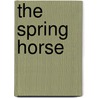 The Spring Horse door Jean Vincent Townsend