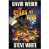 The Stars at War by Steve White