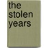 The Stolen Years