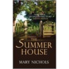 The Summer House door Mary Nichols