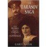 The Tarasov Saga by Gary Nash