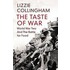 The Taste Of War