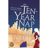 The Ten-Year Nap door Meg Wolitzer