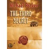 The Third Secret by Michael Parker
