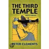 The Third Temple by Peter Clements