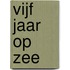 Vijf jaar op zee