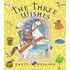 The Three Wishes