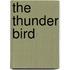 The Thunder Bird