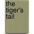 The Tiger's Tail