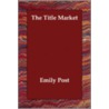 The Title Market door Emily Post
