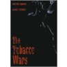 The Tobacco Wars door Walter Adams