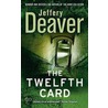 The Twelfth Card by Jeffery Deaver