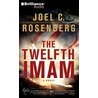The Twelfth Imam by Joel C. Rosenberg