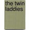 The Twin Laddies door John Douglas