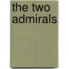 The Two Admirals by Jfenimore Cooper