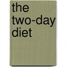 The Two-Day Diet by Tessa Cooper