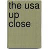 The Usa Up Close by Giulio Andreotti