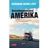 Duizelingwekkend Amerika door Bernard-Henri Levy