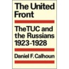 The United Front by Daniel F. Calhoun