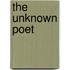 The Unknown Poet