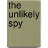 The Unlikely Spy