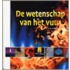 De wetenschap van het vuur